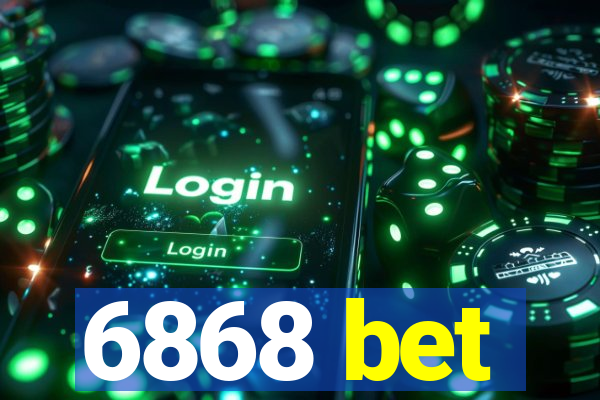 6868 bet